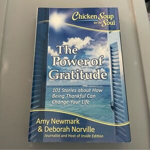 The Power of Gratitude - Chicken Soup for the Soul